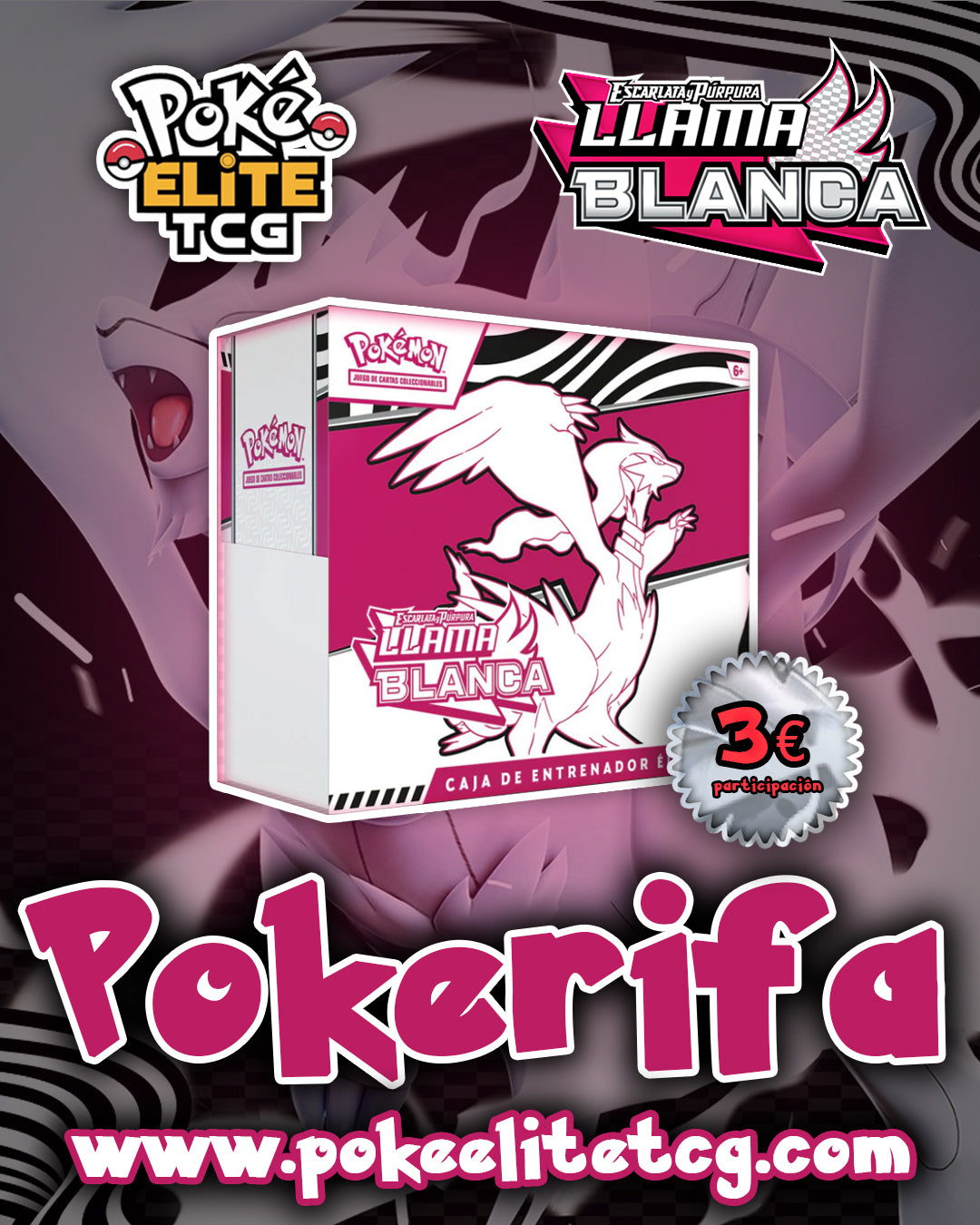 Pokémon | Participación x Premio ETB de Llama Blanca