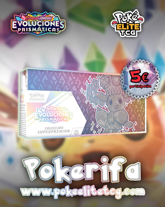 Pokémon | Participación x Premio Colección Super Premium Evoluciones Prismáticas